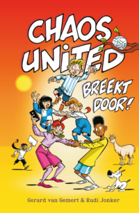 Chaos United breekt door! - Rudi Jonker, Gerard van Gemert