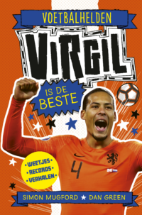 Voetbalhelden – Virgil is de beste - Simon Mugford, Dan Green