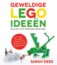 Geweldige LEGO ideeën - Sarah Dees