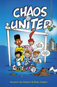 Chaos United - Rudi Jonker, Gerard van Gemert