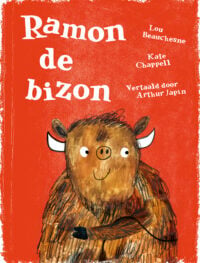 Ramon de bizon - Lou Beauchesne, Kate Chappell