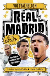 Real Madrid is de beste - Simon Mugford, Dan Green