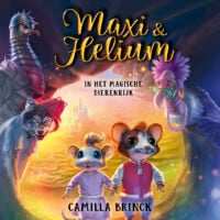 Maxi & Helium in het magische Dierenrijk - Camilla Brinck, Jan Jäger