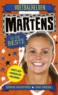 Voetbalhelden – Martens is de beste - Simon Mugford, Dan Green