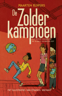 De zolderkampioen - Maarten Kuipers, Emanuel Wiemans